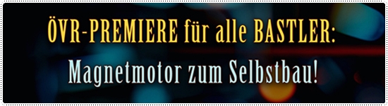 ÖVR Premiere für alle Bastler: Magnetmotor zum Selbstbau!