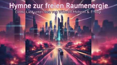 Hymne zur Freien Raumenergie – OeVR